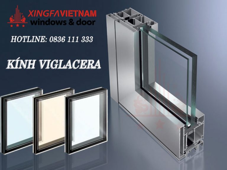 Kính Viglacera cho cửa nhôm Xingfa.