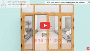 Cửa đi Mở Quay 4 Cánh Nhôm Xingfa Quảng Đông Tem đỏ Màu Vân Gỗ Bản Lề 4d