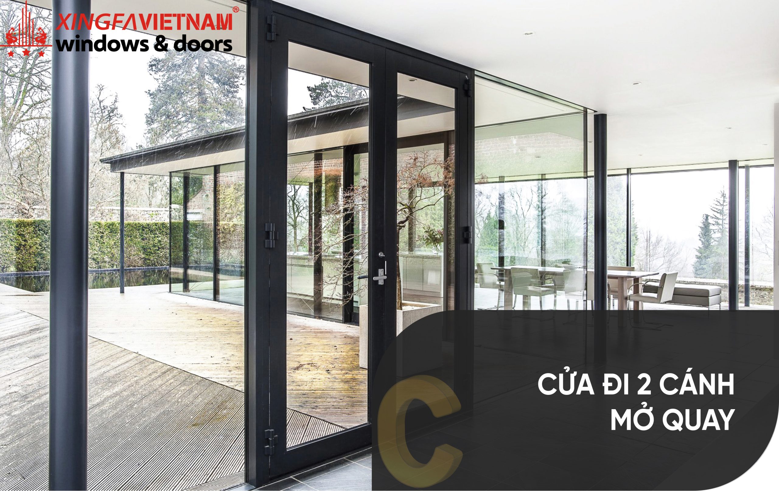 Cửa đi 2 Cánh Mở Quay Nhôm Xingfa C-Class